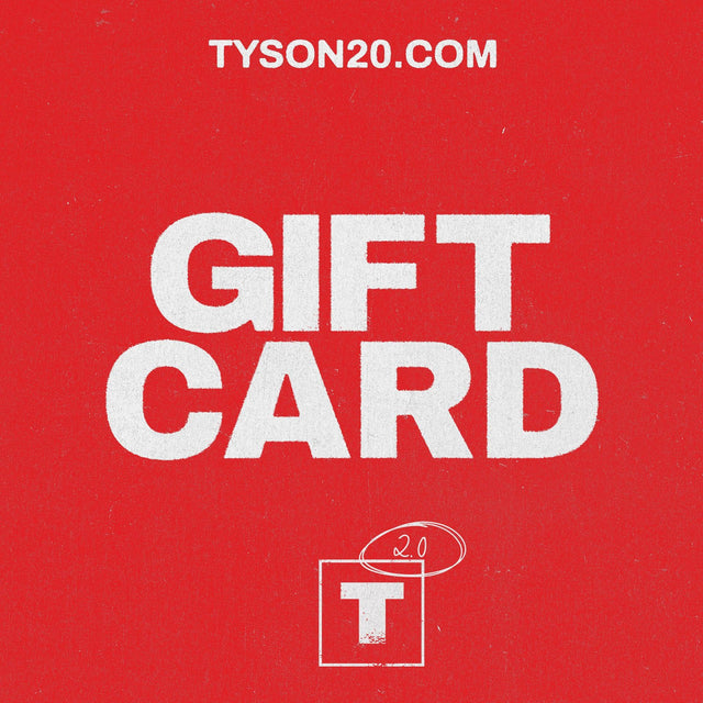 Tyson 2.0 Apparel and Merch Gift Card - shoptyson20